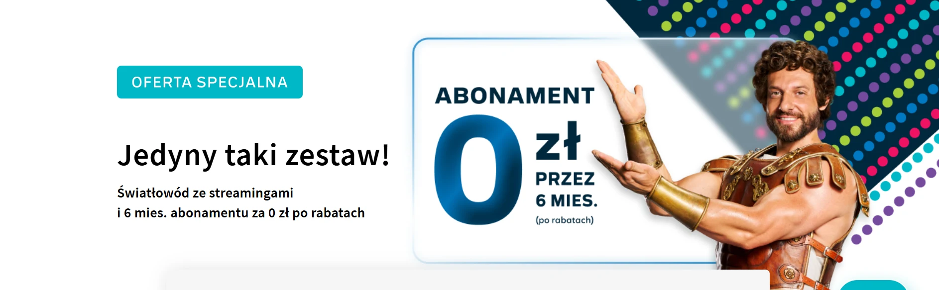 Oferta specjalna: światłowód ze streamingami i abonament 0 zł przez 6 miesięcy po rabatach